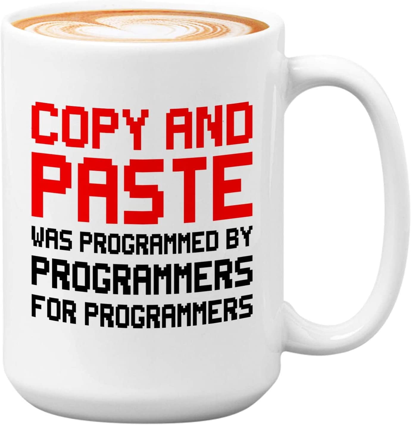 Progammer Mug White 15oz - Copy and Pasted - Programmer Programming ...