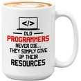 thumbnail image 1 of Progammer Mug White 15oz - Old Programmers Never Die - Programmer Programming Coding Software Developer, 1 of 7