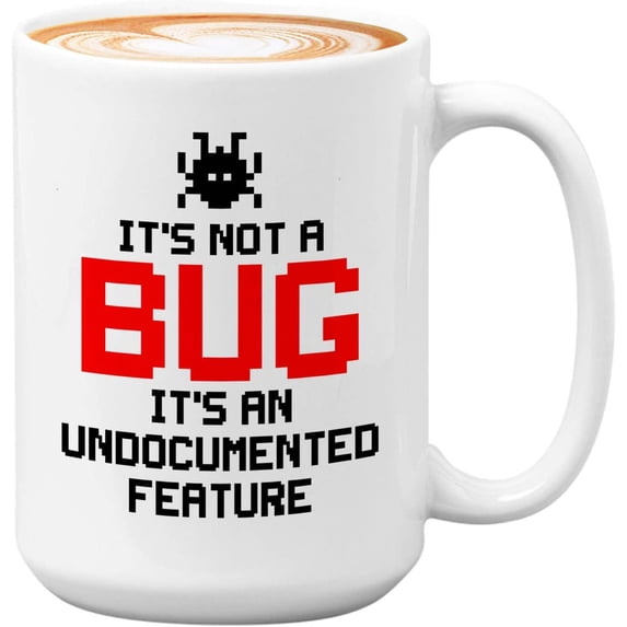 Progammer Mug White 15oz - Undocumented Feature - Programmer Programming Coding Software Developer