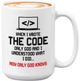 thumbnail image 1 of Progammer Mug White 15oz - When I Wrote The Code - Programmer Programming Coding Software Developer, 1 of 7