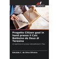thumbnail image 1 of Progetto Citizen goal in hand presso il Caic Balduino de Deus di Teresina (Paperback), 1 of 1