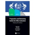 thumbnail image 1 of Prognostics and Remaining Useful Life (RUL) Estimation: Predicting with Confidence, (Hardcover), 1 of 1