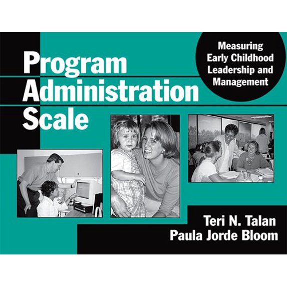 Pre-Owned Program Administration Scale: Measuring Early Childhood Leadership and Management (Paperback) 0807745286 9780807745281