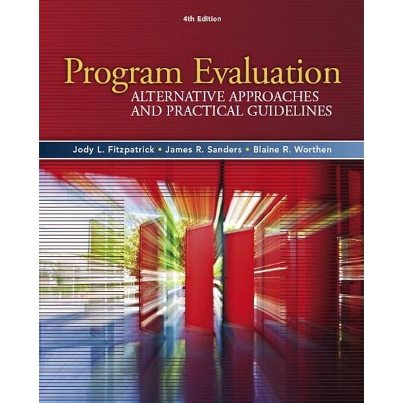 Pre-Owned Program Evaluation: Alternative Approaches and Practical Guidelines, (Hardcover)
