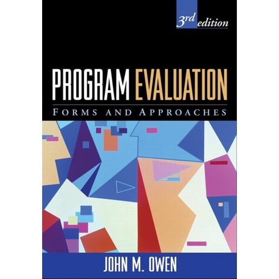 Program Evaluation : Forms and Approaches (Edition 3) (Paperback)