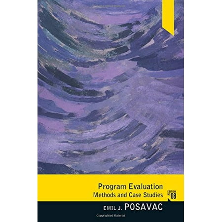 Pre-Owned Program Evaluation: Methods and Case Studies 9780205804979 0205804977 Hardcover 8 edition