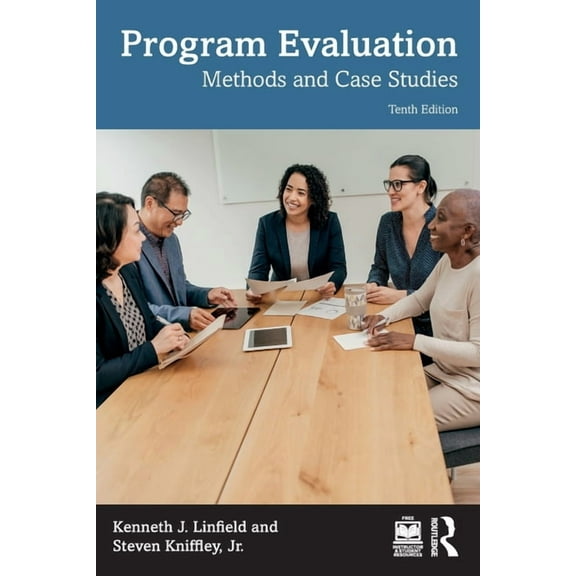 Program Evaluation: Methods and Case Studies, (Paperback)