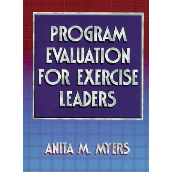 Pre-Owned Program Evaluation for Exercise Leaders 9780880117098