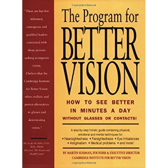 Pre-Owned The Program for Better Vision: How to See Better in Minutes a Day Without Glasses or Contacts! (Paperback) 1556432577 9781556432576