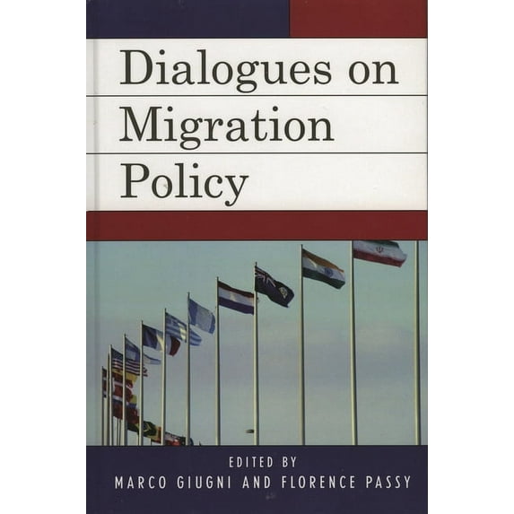 Program in Migration and Refugee Studies Dialogues on Migration Policy, (Hardcover)