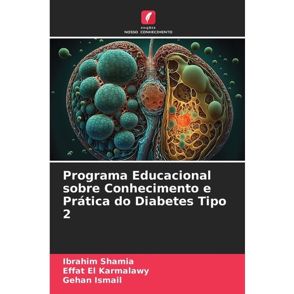 Programa Educacional sobre Conhecimento e Prtica do Diabetes Tipo 2, (Paperback)