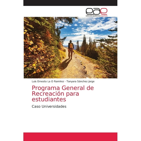 Programa General de Recreación para estudiantes (Paperback)
