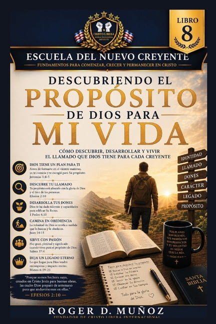 Programa Internacional de Discipulado Pa Descubriendo El PropÃ³sito de Dios Para Mi Vida: CÃ³mo descubrir, desarrollar y vivir el llamado que Dios tiene para cada , Book 8, (Paperback)