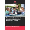 thumbnail image 1 of Programa Nacional de Alimentação Escolar, Nutrição e Saúde (Paperback), 1 of 1