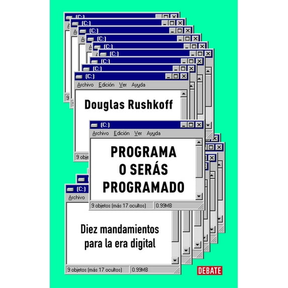 Programa O Serás Programado: Diez Mandamientos Para La Era Digital / Program or Be Programmed: Ten Commands for a Digital Age (Paperback)