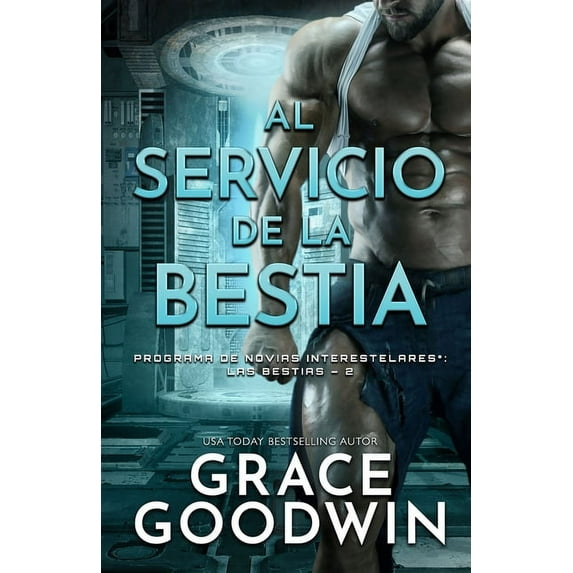 Programa de Novias Interestelares: Las B Al servicio de la bestia: (Letra grande), Book 2, (Paperback)