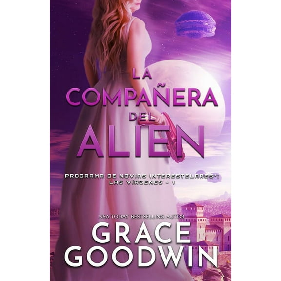 Programa de Novias Interestelares: Las V La compaera del alien: (Letra grande), Book 1, (Paperback)