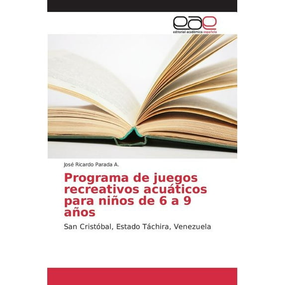 Programa de juegos recreativos acuáticos para niños de 6 a 9 años (Paperback)