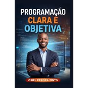 Programa o Clara e Objetiva, Paperback