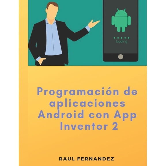 Programaci?n de aplicaciones Android con App Inventor 2