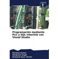 thumbnail image 1 of ProgramaciÃ³n mediante PLC y SQL Interlink con Visual Studio, (Paperback), 1 of 1