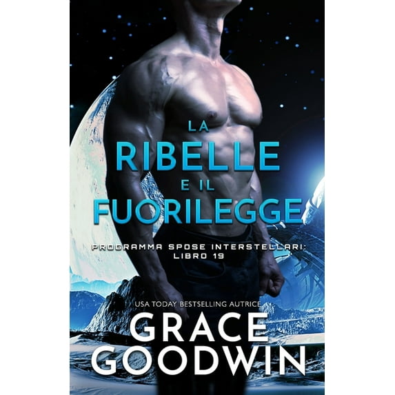 Programma Spose Interstellari La ribelle e il fuorilegge: (per ipovedenti), Book 19, (Paperback)