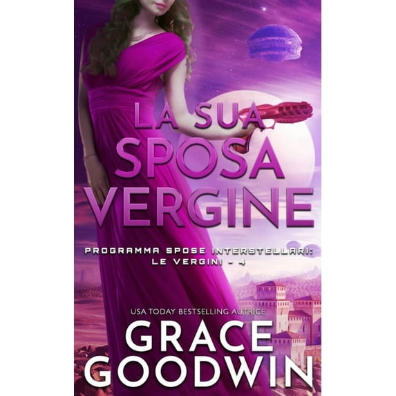 Programma Spose Interstellari- Le Vergin La sua sposa vergine, Book 4, (Paperback)