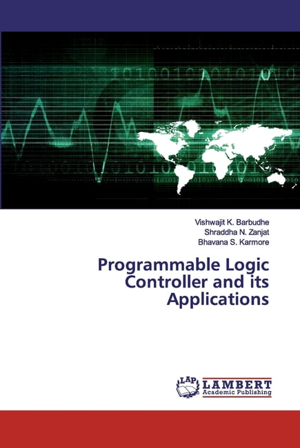 Programmable Logic Controller and its Applications (Paperback ...