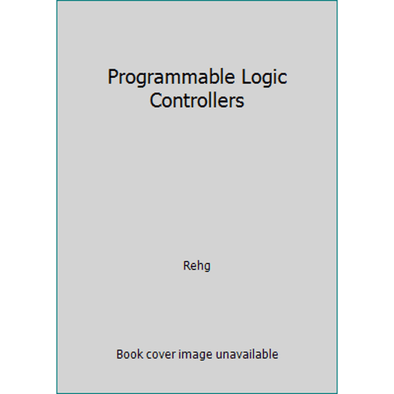 Pre-Owned Programmable Logic Controllers (Hardcover) 0536396515 9780536396518