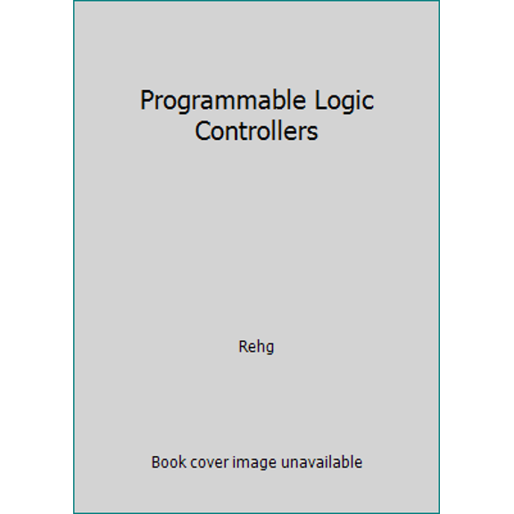 Pre-Owned Programmable Logic Controllers (Hardcover) 0536396515 9780536396518