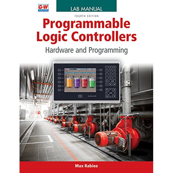 Pre-Owned Programmable Logic Controllers : Hardware and Programming (Edition 4) (Paperback)
