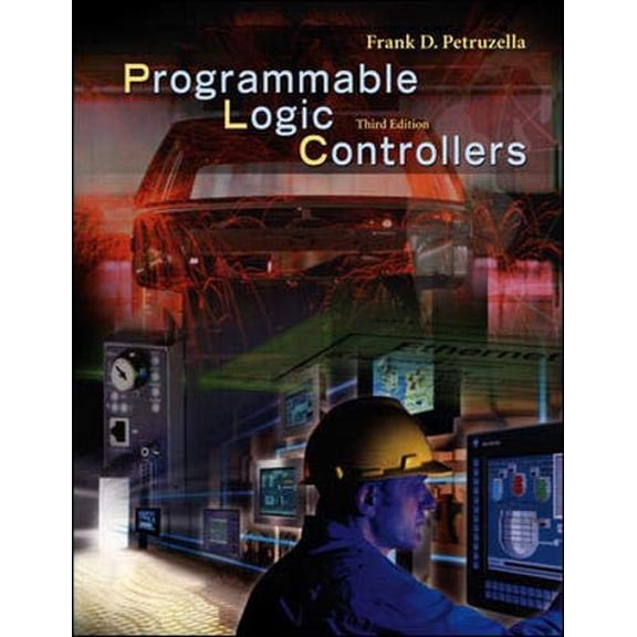 Pre-Owned Programmable Logic Controllers, Third Edition (Hardcover) 0078298520 9780078298523
