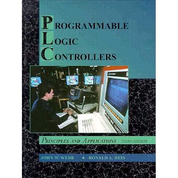 Pre-Owned Programmable Logic Controllers: Principles and Applications (Hardcover) 0024249807 9780024249807