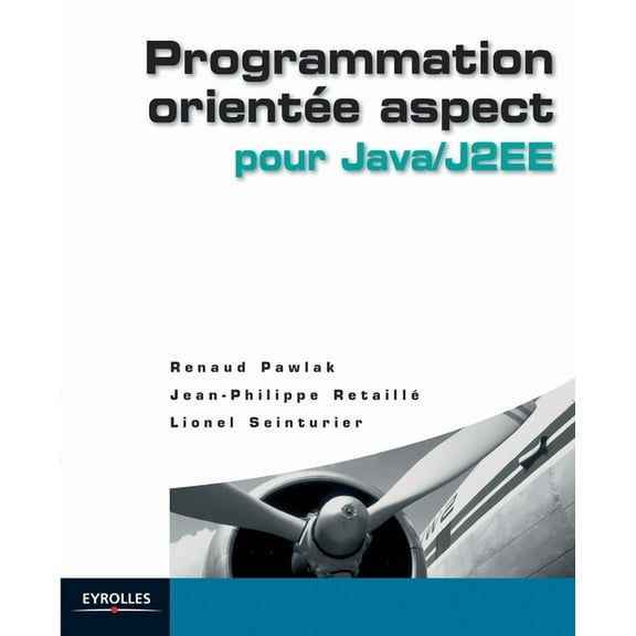 Programmation oriente aspect pour Java/J2EE (Paperback)