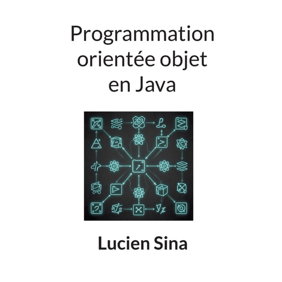Programmation orientée objet en Java, (Paperback)