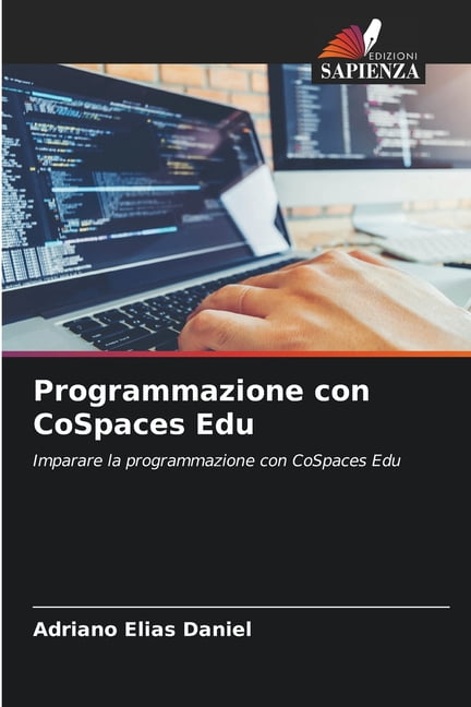 Programmazione con CoSpaces Edu, (Paperback)