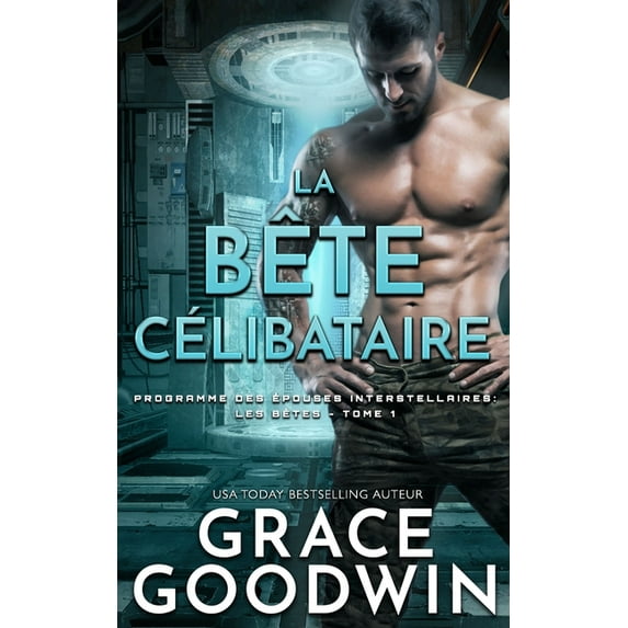 Programme Des Épouses Interstellaires: L La Bête Célibataire, Book 1, (Paperback)
