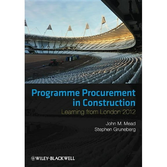 Programme Procurement in Construction: Learning from London 2012, (Paperback)