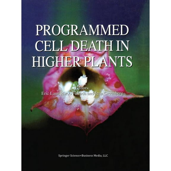 Programmed Cell Death in Higher Plants, (Paperback)