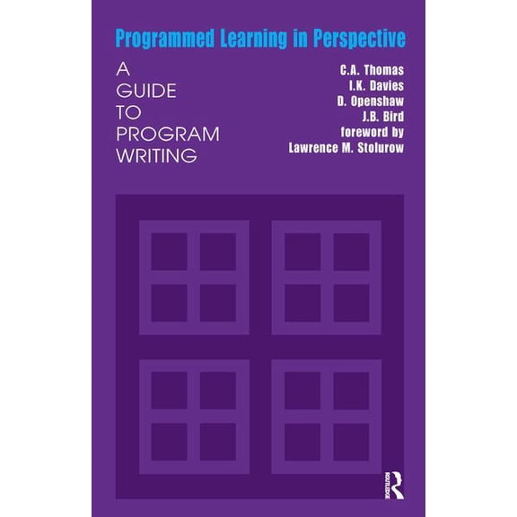 Programmed Learning in Perspective: A Guide to Program Writing, (Hardcover)