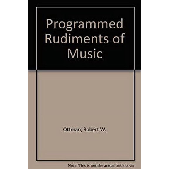 Pre-Owned Programmed Rudiments of Music (Paperback) 0137299621 9780137299621