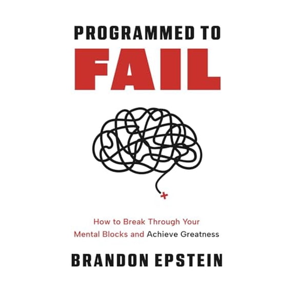 Pre-Owned Programmed to Fail: How to Break Through Your Mental Blocks and Achieve Greatness Paperback
