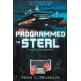 thumbnail image 1 of Programmed to Steal, (Paperback), 1 of 7