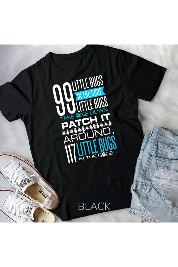 Programmer 99 Little Bugs Coding Programming Unisex T-Shirt