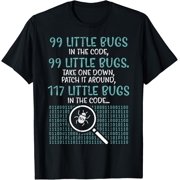 Programmer 99 Little Bugs In Code Developer Humor Men Women T-Shirtmen and women can wear, black, white, gifts.S,M,L,XL,2XL,3XL,2069XL