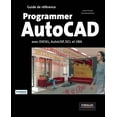 thumbnail image 1 of Programmer AutoCad: Avec DIESEL, AutoLISP, DLC et VBA (Paperback), 1 of 1
