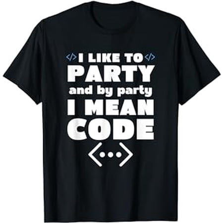 Programmer Code Party Computer Software Developer Geeks Meme T-Shirt
