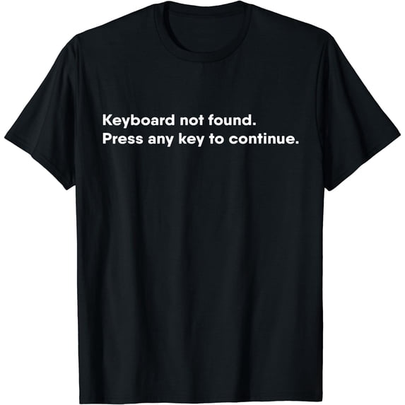 Computer Keboard Images Programmer Computer Nerd Computer Keyboard Not Found Gamer T-Shirt ...