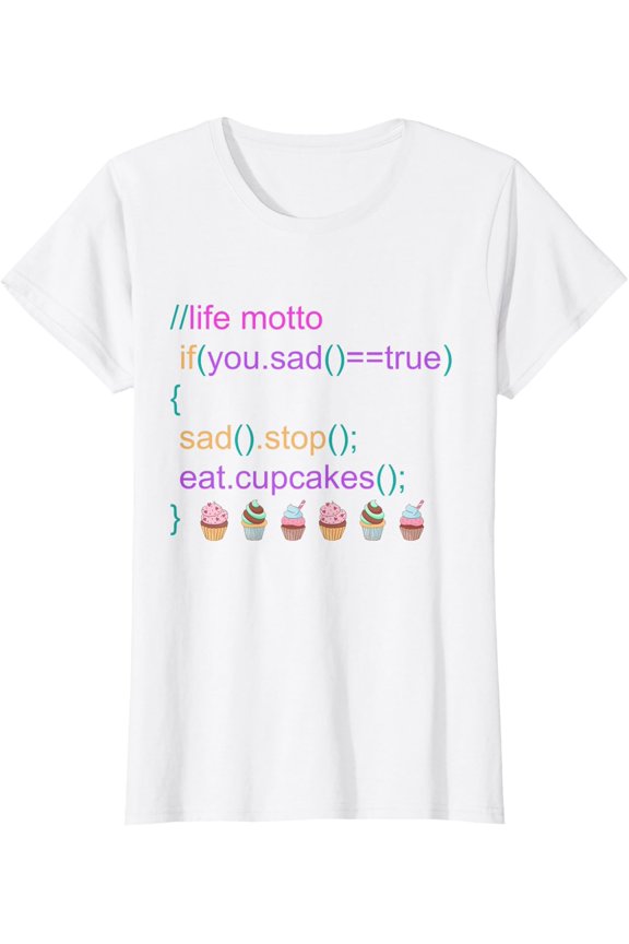 Programmer Eat Cupcake Great Coder Updates Ladies' Crewneck T-Shirt Unisex Full Size S-5XL