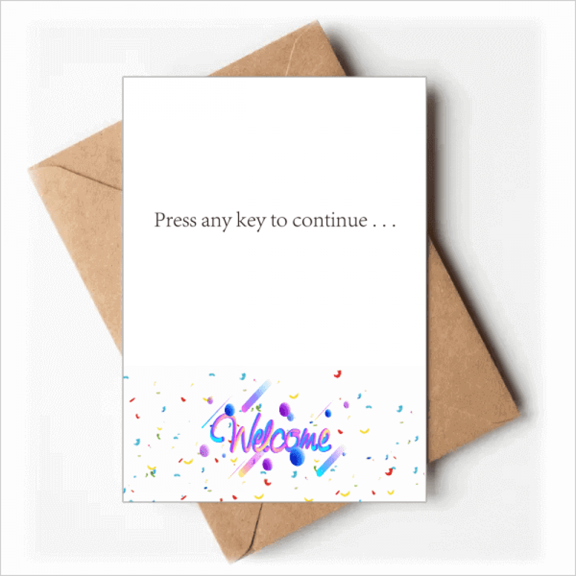 Programmer Interface Press To Continue Welcome Back Greeting Cards Envelopes Blank